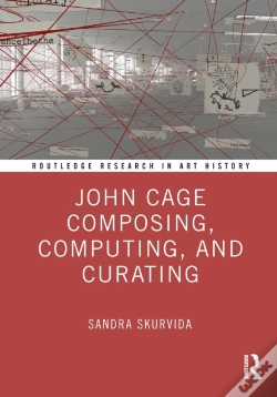Capa do artigo John Cage Composing, Computing, And Curating