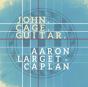 John Cage: Guitar - CD - Preview