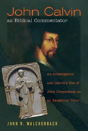 John Calvin As Biblical Commentator - Preview