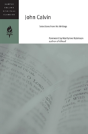 John Calvin: Selections From His Writings - Preview