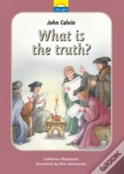 Capa do artigo John Calvin - What Is Truth?