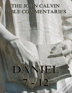 Capa do artigo John Calvin'S Commentaries On Daniel 7- 12