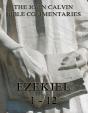 John Calvin'S Commentaries On Ezekiel 1- 12 - Preview
