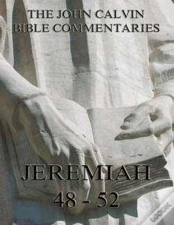 Capa do artigo John Calvin'S Commentaries On Jeremiah 48- 52 And The Lamentations