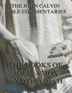 Capa do artigo John Calvin'S Commentaries On Joel, Amos, Obadiah