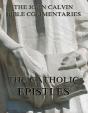 John Calvin'S Commentaries On The Catholic Epistles - Preview