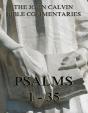 John Calvin'S Commentaries On The Psalms 1 - 35 - Preview