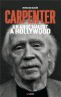 John Carpenter, Un Ange Maudit A Hollywood - Preview