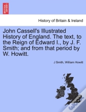 John Cassell'S Illustrated History Of En