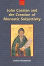 John Cassian And The Creation Of Monastic Subjectivity - Preview