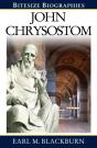 John Chrysostom : A Bite-Size Biography Of John Chrysostom - Preview
