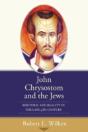 John Chrysostom And The Jews - Preview