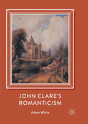 John Clare'S Romanticism - Preview
