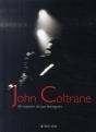 John Coltrane ; 80 Musiciens De Jazz Témoignent - Preview