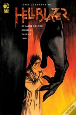 Capa do artigo John Constantine, Hellblazer By Jamie Delano Omnibus Vol. 2