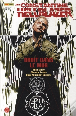 Capa do artigo John Constantine Hellblazer ; Droit Dans Le Mur