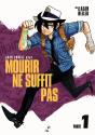 John Cookie Dans : Mourir Ne Suffit Pas Tome 1 - Preview