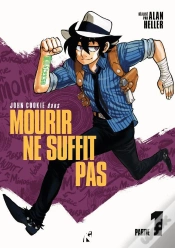 Capa do artigo John Cookie Dans : Mourir Ne Suffit Pas Tome 1