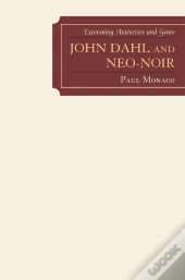 John Dahl And Neo-Noir