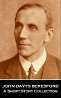 John Davys Beresford - A Short Story Collection - Preview