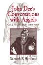 John Dee'S Conversations With Angels - Preview