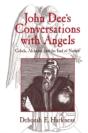John Dee'S Conversations With Angels - Preview