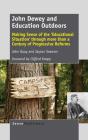 John Dewey And Education Outdoors - Preview