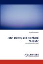 John Dewey And Reinhold Niebuhr - Preview