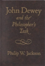 John Dewey And The Philosopher'S Task - Preview