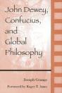John Dewey, Confucius, And Global Philosophy - Preview