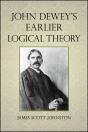 John Dewey'S Earlier Logical Theory - Preview