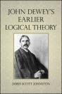 John Dewey'S Earlier Logical Theory - Preview