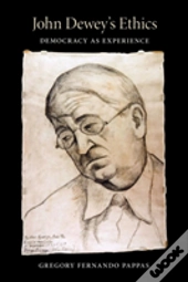 John Dewey'S Ethics