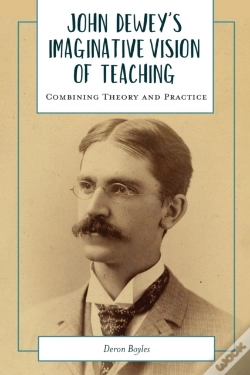 Capa do artigo John Dewey'S Imaginative Vision Of Teaching