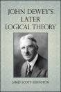 John Dewey'S Later Logical Theory - Preview