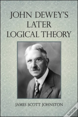 Capa do artigo John Dewey'S Later Logical Theory