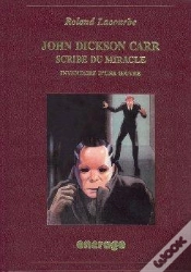 Capa do artigo John Dickson Carr, Scribe Du Miracle : Inventaire D