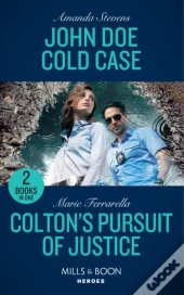 John Doe Cold Case / Colton'S Pursuit Of Justice
