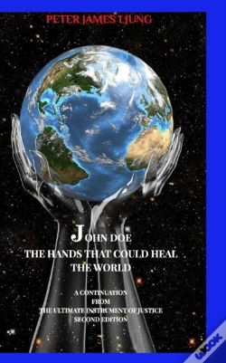 Capa do artigo John Doe The Hands That Could Heal The World   Second Edition
