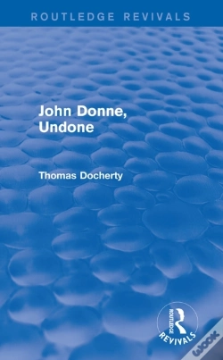 Capa do artigo John Donne, Undone (Routledge Revivals)