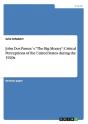 John Dos Passoss The Big Money - Preview