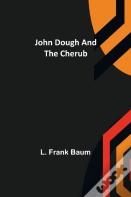 John Dough And The Cherub