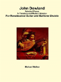 John Dowland Selected Pieces In Tablature And Modern Notation For Renaissance Guitar And Baritone Ukulele - Preview