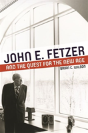 John E. Fetzer And The Quest For The New Age - Preview