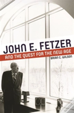 Capa do artigo John E. Fetzer And The Quest For The New Age