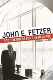 Capa do artigo John E. Fetzer And The Quest For The New Age