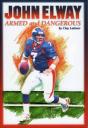 John Elway: Armed & Dangerous - Preview