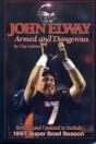 John Elway: Armed & Dangerous - Preview