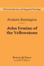 John Ermine Of The Yellowstone (Barnes & Noble Digital Library) - Preview