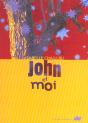 John Et Moi - Preview